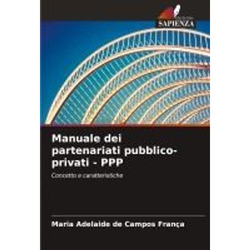 Manuale Dei Partenariati Pubblico-Privati - Ppp
