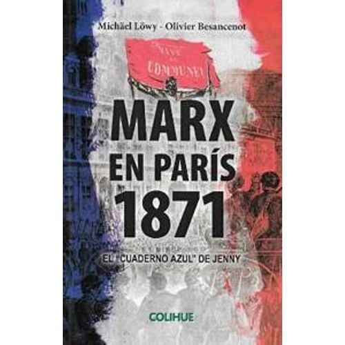 Marx En Paris, 1871