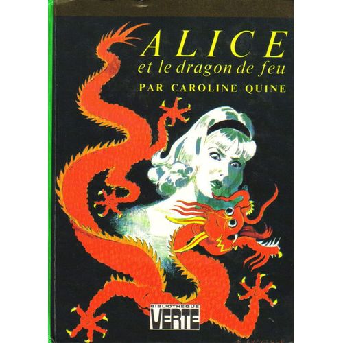 Alice Et Le Dragon De Feu