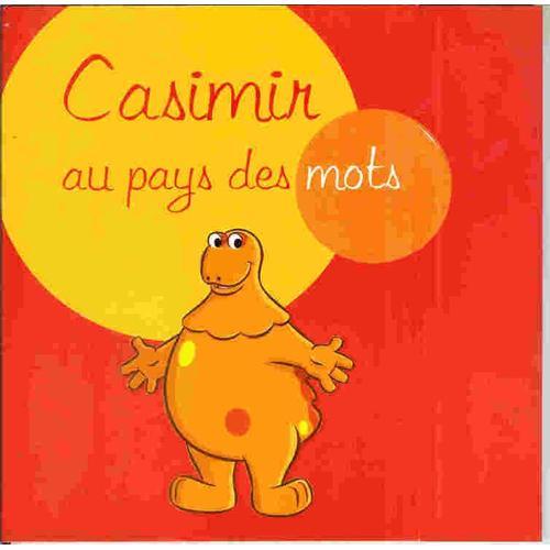 Casimir Au Pays Des Mots