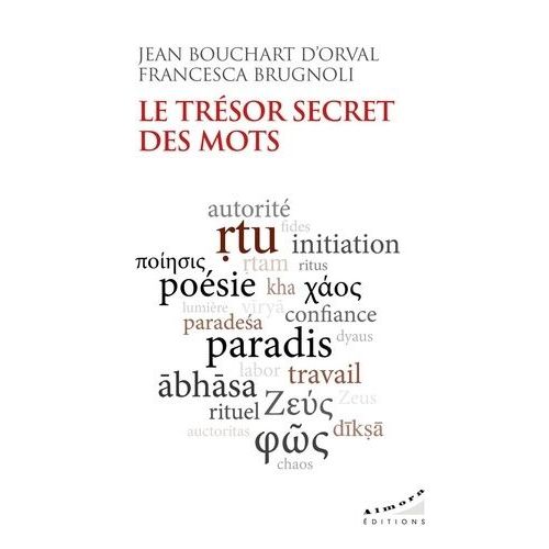 Le Trésor Secret Des Mots