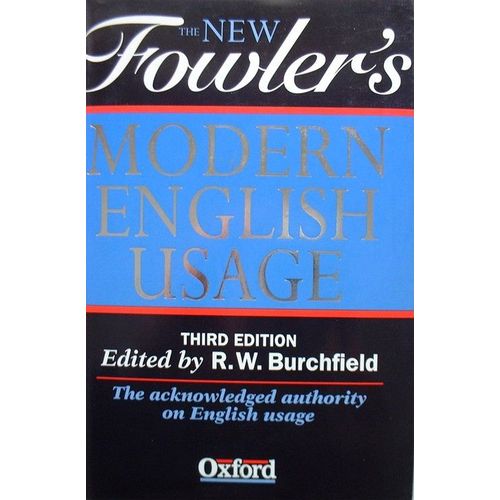 The New Fowler's Modern English Usage