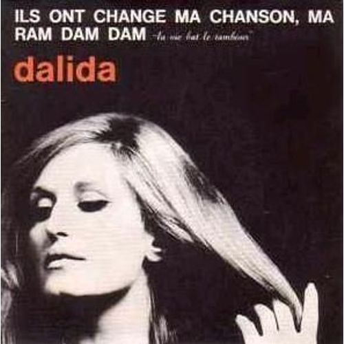 Ils Ont Changé Ma Chanson, Ma / Ram Dam Dam