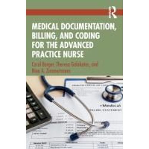 Medical Documentation, Billing, And Coding For The Advanced Practice Nurse