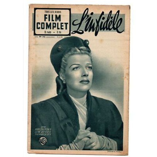 Le Film Complet Du Jeudi N° 192 _ 9 Février 1950 _ Ann Sheridan, Lew Ayres, Zachary Scott Dans "L'infidèle'" ; Film De Vincent Sherman ; Production Film Warner Bros First National
