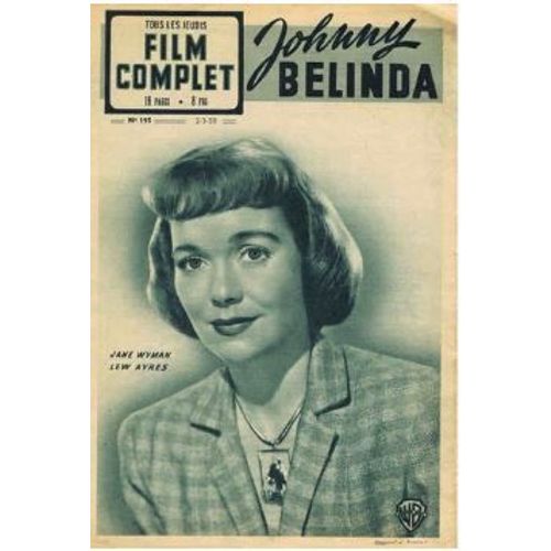Le Film Complet Du Jeudi N° 195 _ 2 Mars 1950 _ Jane Wyman, Lew Ayres Dans "Johnny Belinda" ; Film De Jean Negulesco ; Production Warner Bros First National