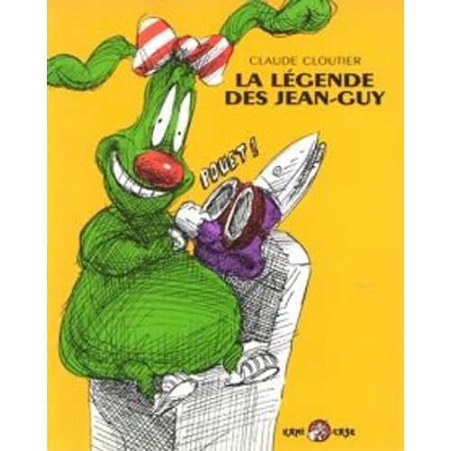 La Légende Des Jean-Guy