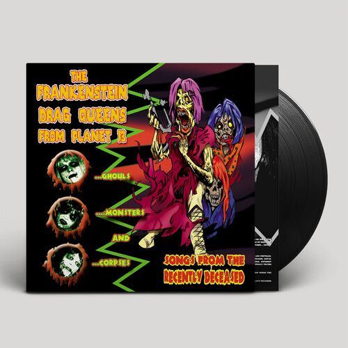 Frankenstein Drag Queens From Planet 13 - Songs From The Recently Deceased [Vinyl Lp]
