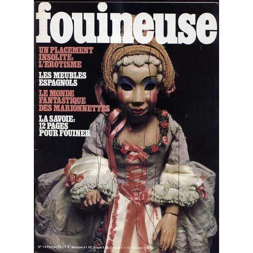 Fouineuse  N° 14 : L'érotisme - Les Meubles Espagnols - Le Monde Fantastique Des Marionnettes - La Savoie
