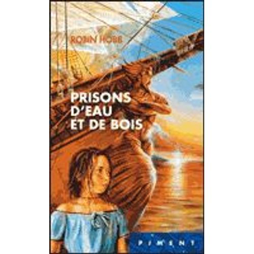 Les Aventuriers De La Mer T.5  Prisons D'eau Et De Bois