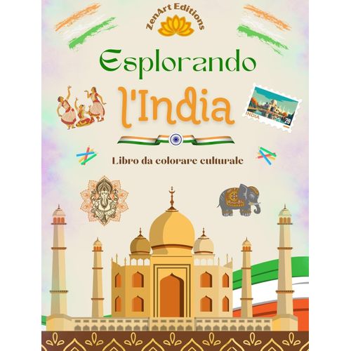 Esplorando L'india - Libro Da Colorare Culturale - Disegni Creativi Di Simboli Indiani