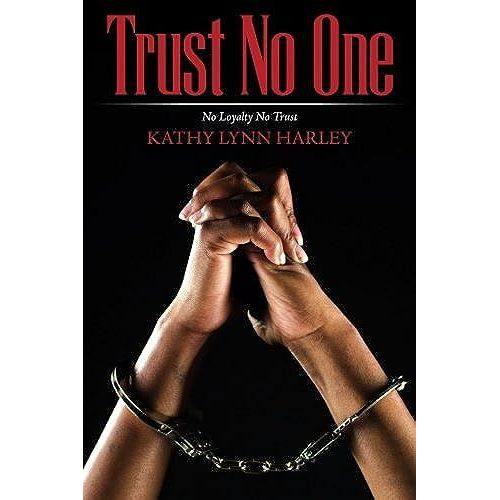 Trust No One: No Loyalty No Trust