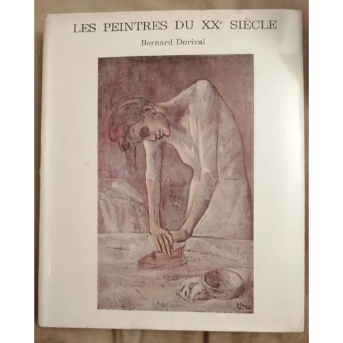 Bernard Dorival Les Peintres Édition Pierre Tisné