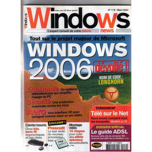 Windows News N° 119 : Windows 2006 Dévoilé !