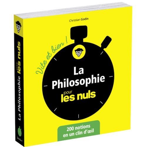 La Philosophie Pour Les Nuls Vite Et Bien !