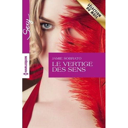 Le Vertige Des Sens