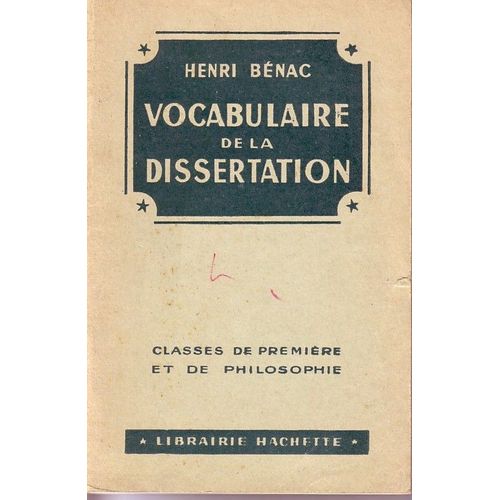 Vocabulaire De La Dissertation,Classes De Premiere Et De Philosophie