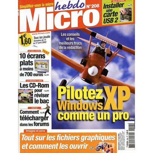 Micro Hebdo N° 208 : Pilotez Windows Xp Comme Un Pro