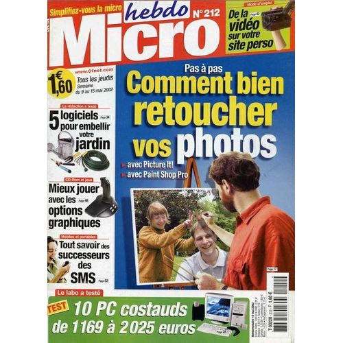 Micro Hebdo N° 212 : Comment Bien Retoucher Vos Photos