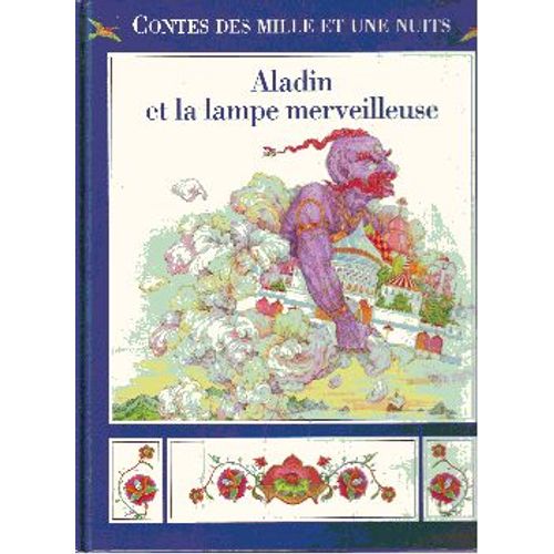 Contes Des Mille Et Une Nuits - Aladin Et La Lampe Merveilleuse