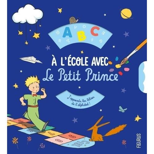 A L'école Avec Le Petit Prince - J'apprends Les Formes Et Les Graphismes !