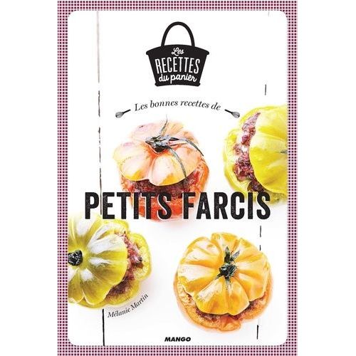 Les Bonnes Recettes De Petits Farcis