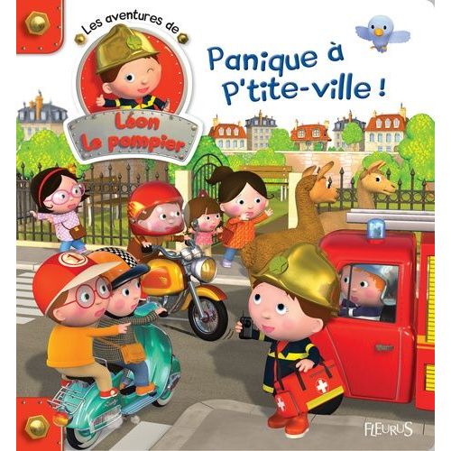 Les Aventures De Léon Le Pompier - Tome 1 - Panique À P'tite-Ville