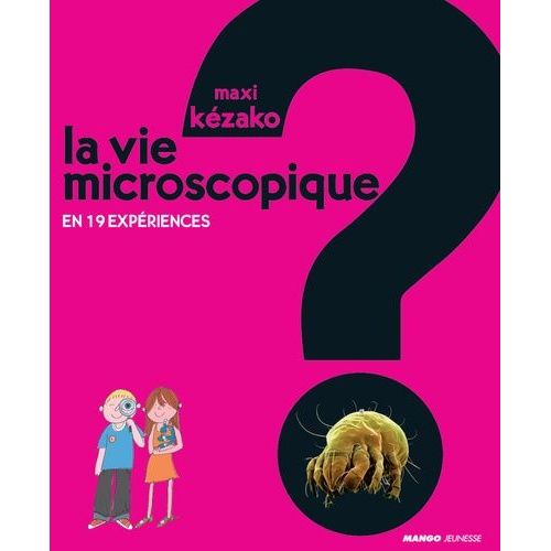 La Vie Microscopique