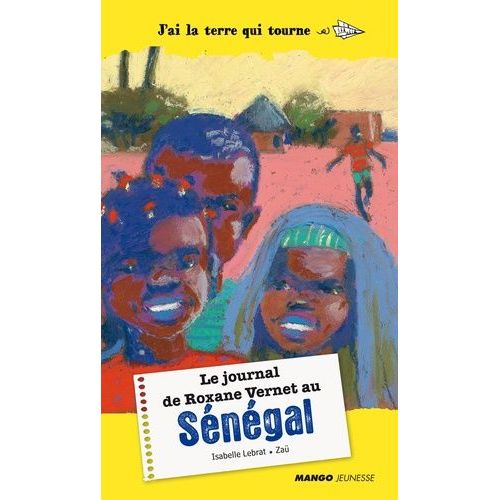 Le Journal De Roxane Vernet Au Sénégal