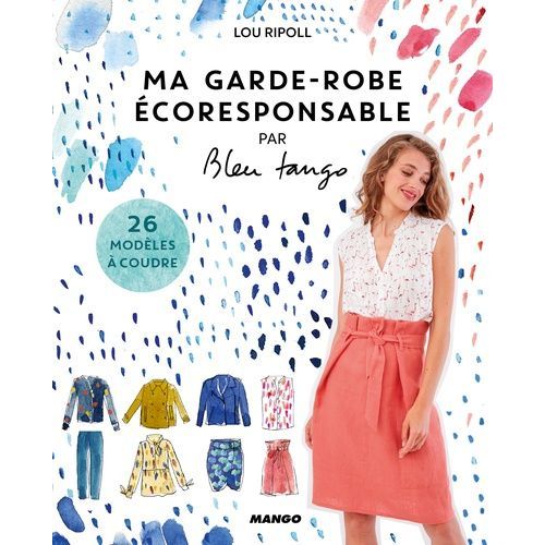 Ma Garde-Robe Écoresponsable - Avec 2 Patrons