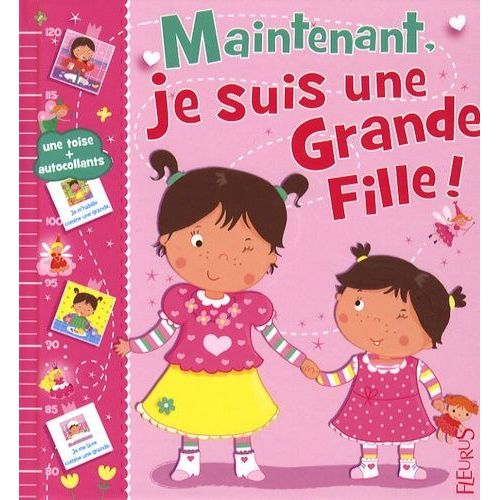 Maintenant, Je Suis Une Grande Fille