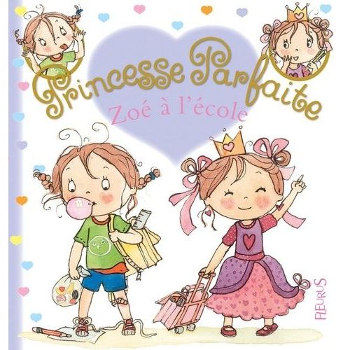 Princesse Parfaite - Tome 26 - Zoé À L'école
