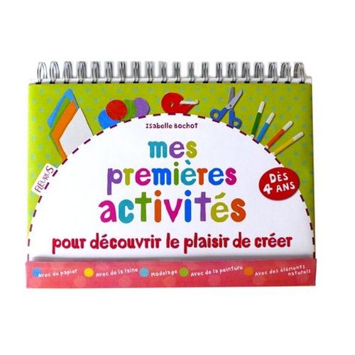 Premières Activités - Pour Découvrir Le Plaisir De Créer