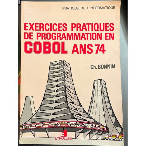Exercices Pratiques De Programmation En Cobol Ans 74 Ch. Bonnin Eyrolles