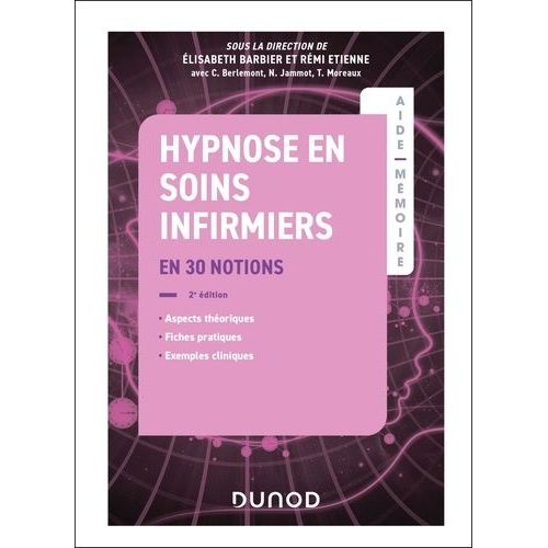 Hypnose En Soins Infirmiers - En 30 Notions