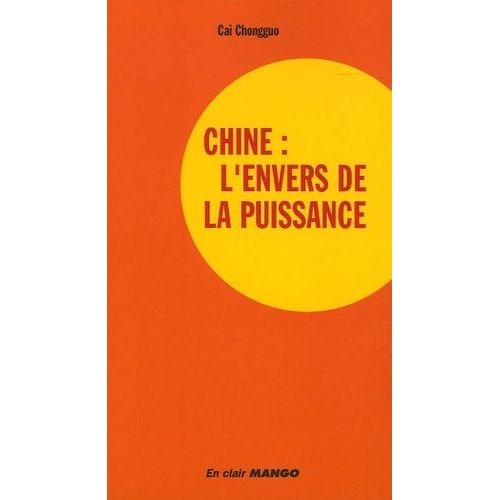 Chine : L'envers De La Puissance
