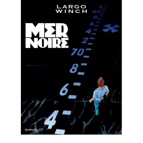 Largo Winch - Tome 17 - Mer Noire