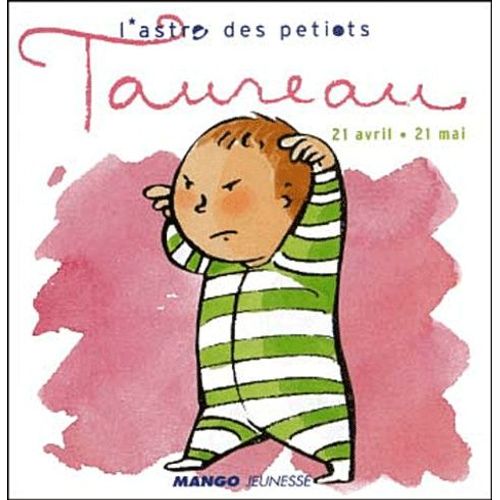 Taureau - 21 Avril - 21 Mai