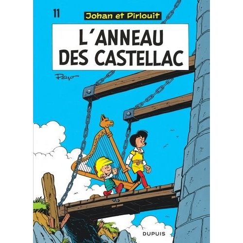 Johan Et Pirlouit Tome 11 - L'anneau Des Castellac