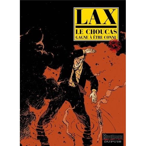 Le Choucas - Tome 6 - Le Choucas Gagne À Être Connu