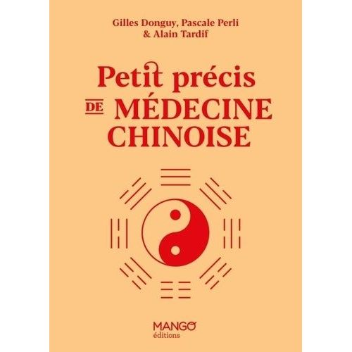 Petit Précis De Médecine Chinoise