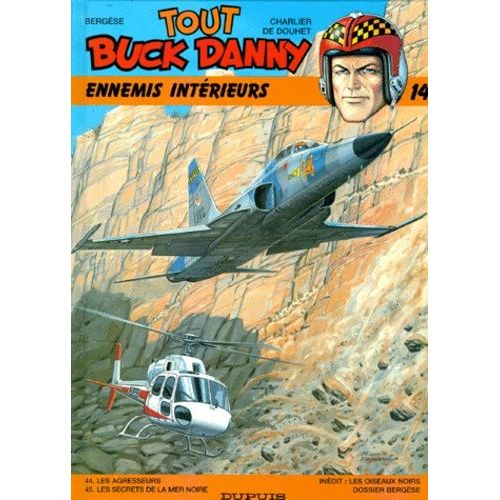 Tout Buck Danny Tome 14 - Ennemis Intérieurs