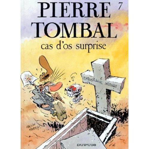 Pierre Tombal Tome 7 - Cas D'os Surprise