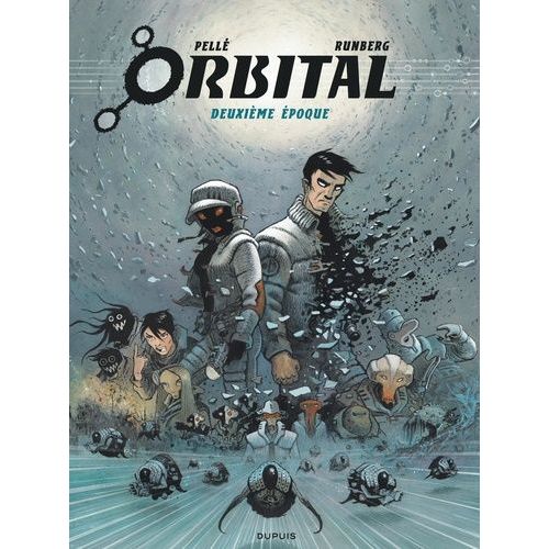 Orbital - L'intégrale Tome 2 - Tomes 5 À 8 - Justice - Résistance - Implosion - Contacts