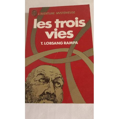 Livre J'ai Lu L'aventure Mystérieuse T. Lobsang Rampa Les Trois Vies