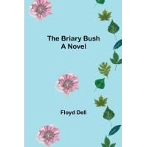 The Briary Bush