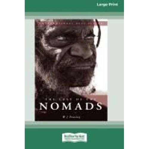 The Last Of The Nomads (16pt Large Print Edition)