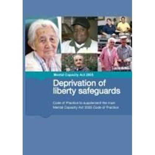 Mental Capacity Act 2005 Deprivation Of Liberty Safeguards