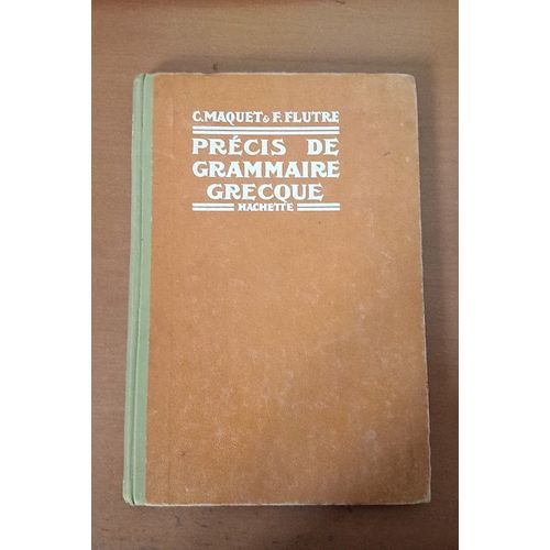 Précis De Grammaire Grecque. 1925.