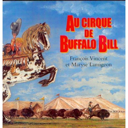 Au Cirque De Buffalo Bill